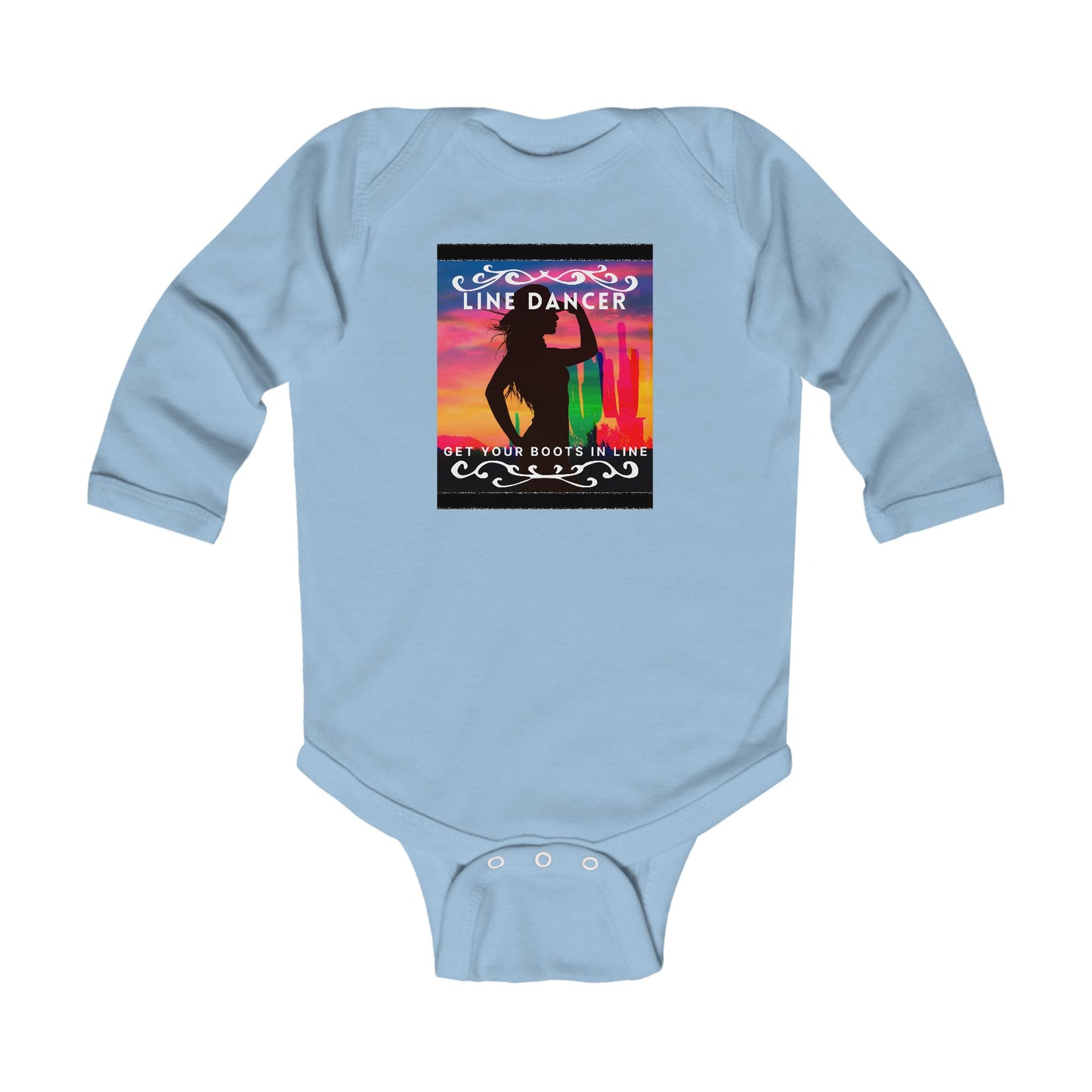 "Line Dancer, Get Your Boots in Line" Infant Long Sleeve Bodysuit – Western-Inspired Dance Graphic Baby Outfit for Country-Loving Families