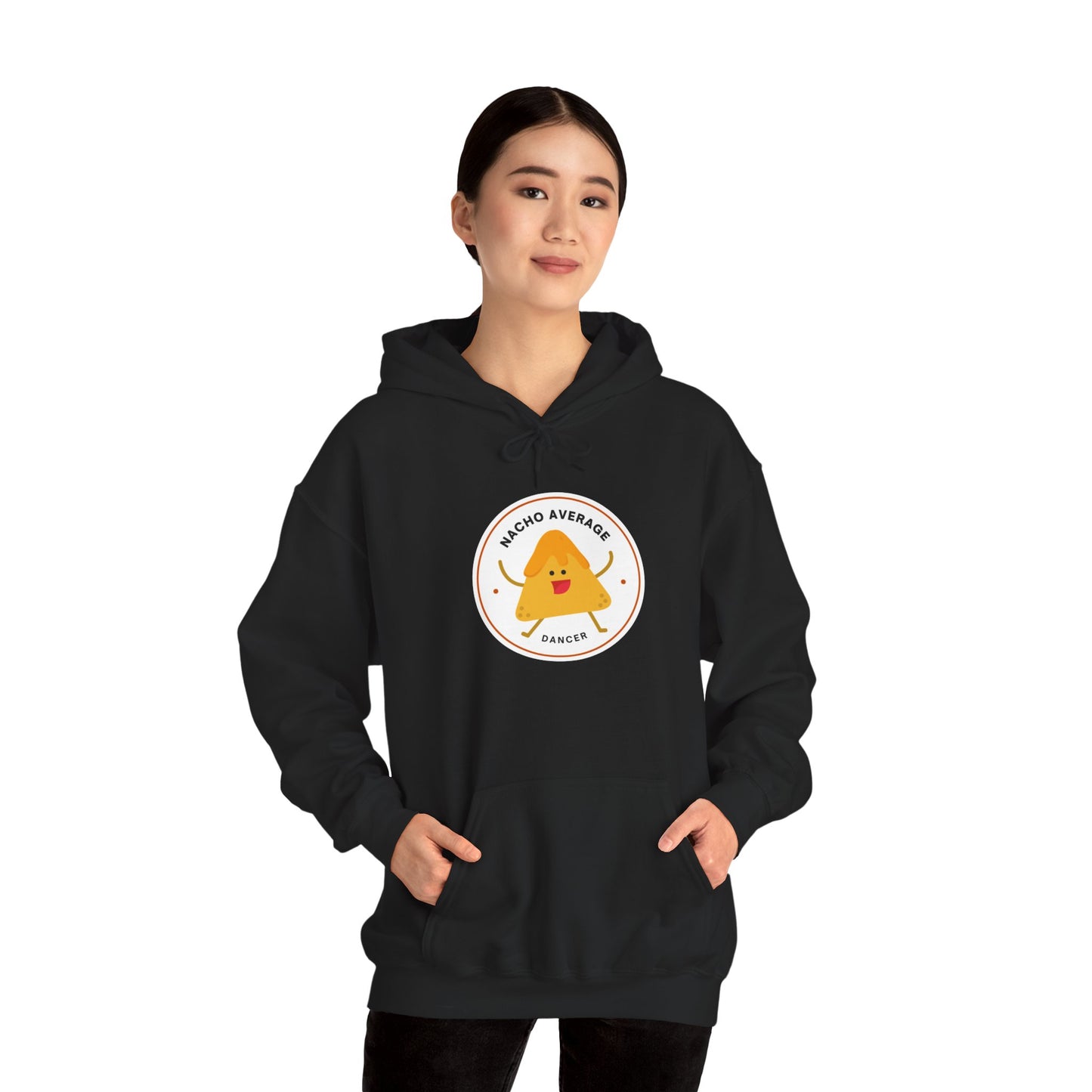 "Nacho Average Dancer" Unisex Hooded Sweatshirt – Funny Dance Pun Hoodie with Cute Nacho Graphic | Cozy Gift for Dancers & Food Lovers