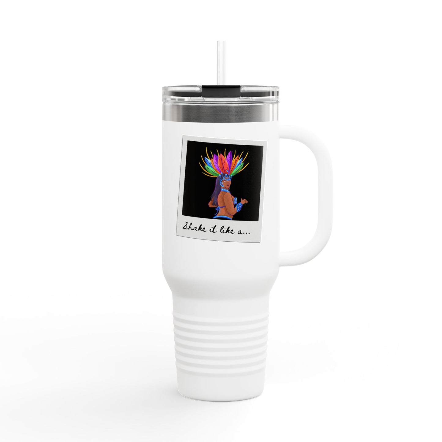 "Shake It Like a..." 40oz Insulated Travel Mug – Carnival Samba Dancer Graphic | Fun Dance-Themed Stainless Steel Tumbler for Hot & Cold Drinks