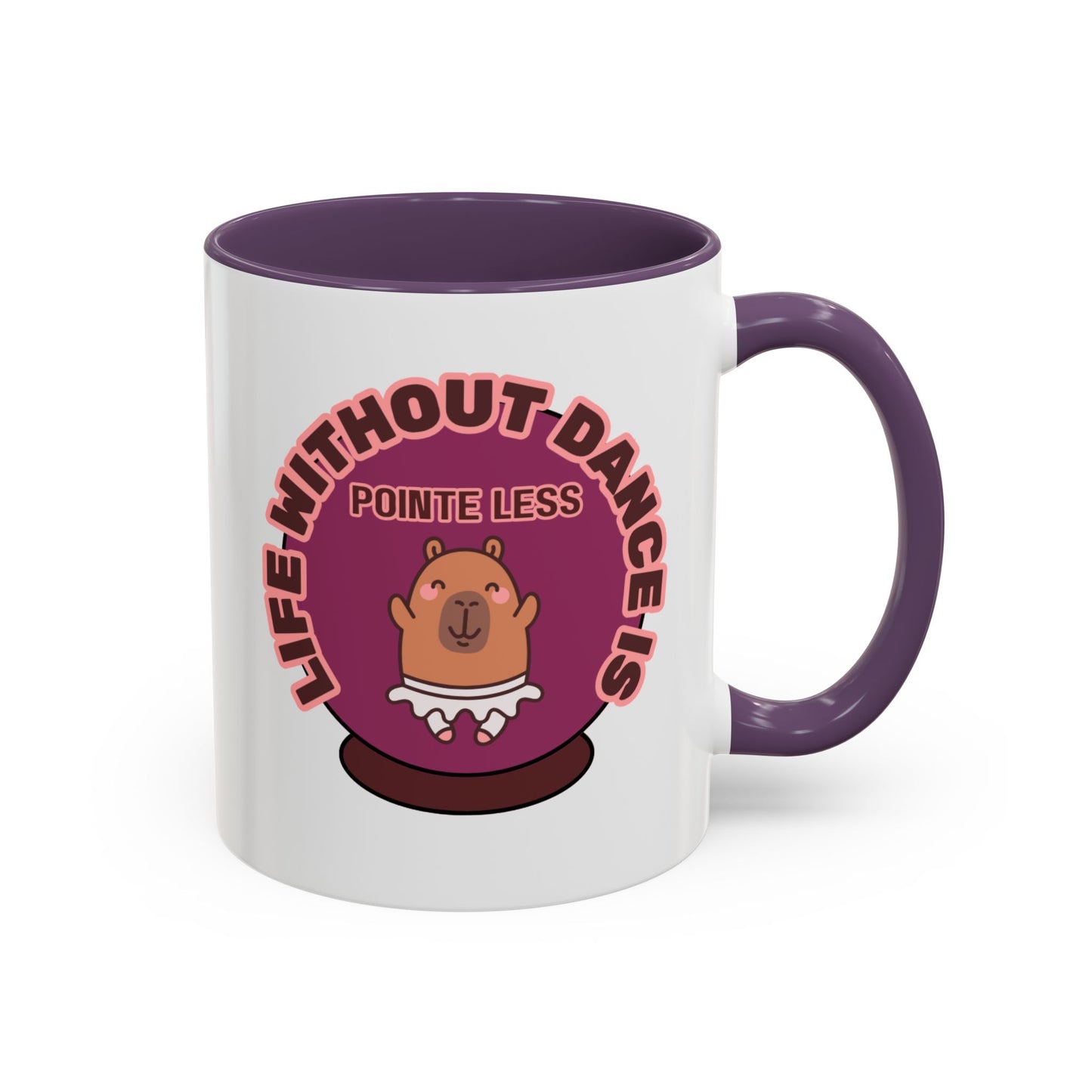 "Life Without Dance Is Pointeless" – Cute Capybara Accent Coffee Mug | Dance-Themed Ceramic Mug for Dancers
