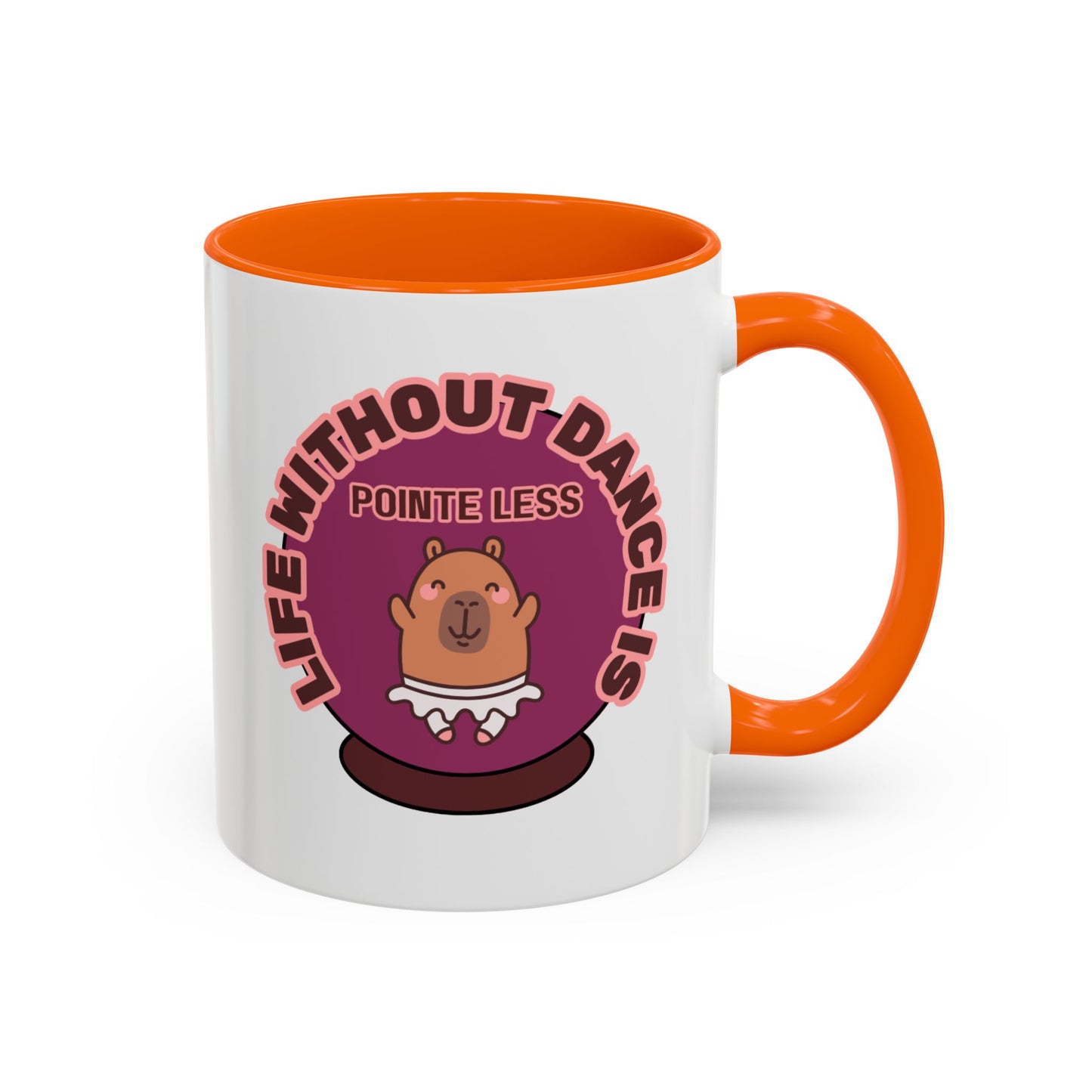 "Life Without Dance Is Pointeless" – Cute Capybara Accent Coffee Mug | Dance-Themed Ceramic Mug for Dancers