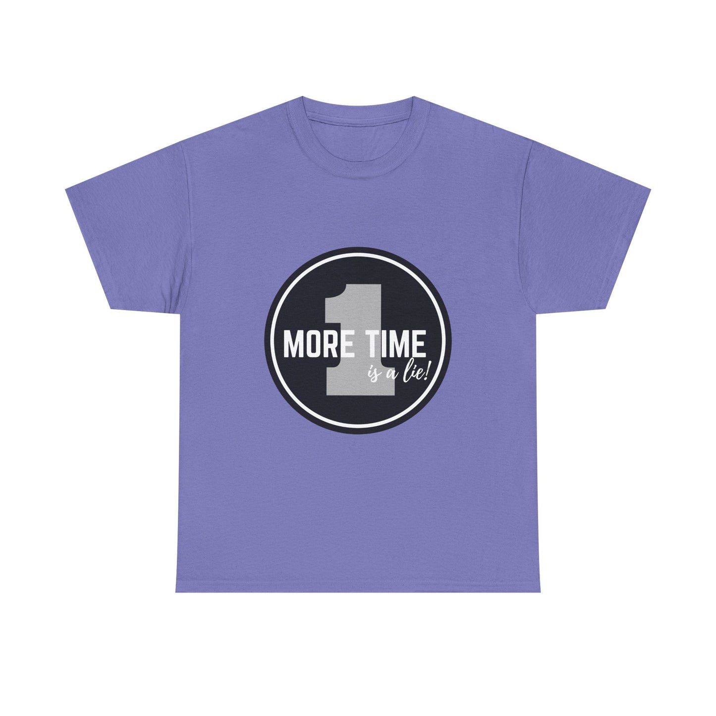 "One More Time is a Lie" Unisex Heavy Cotton Tee – Bold Emblem Dance Graphic Shirt for Dancers, Performers & Rehearsal Warriors