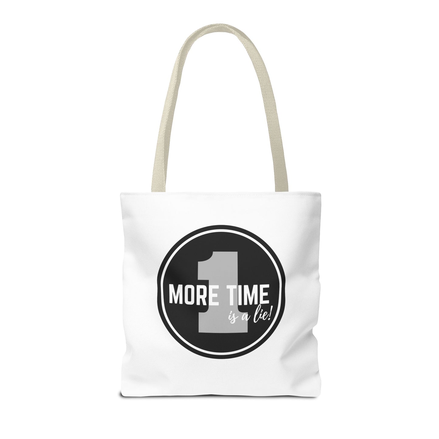 "One More Time is a Lie" Dance Tote Bag – Bold Emblem Graphic Canvas Bag for Dancers, Rehearsals & Everyday Use