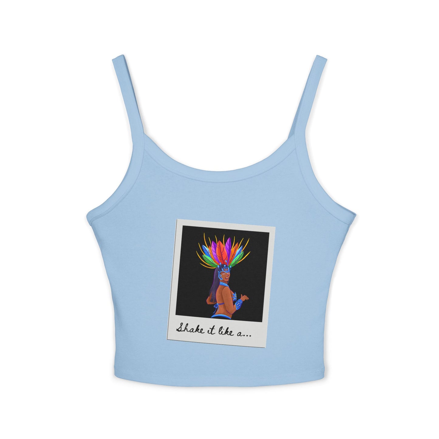 "Shake It Like a..." Women’s Spaghetti Strap Tank Top – Carnival-Inspired Samba Dancer Graphic | Fun Festival & Dancewear Top for Performers & Party Lovers