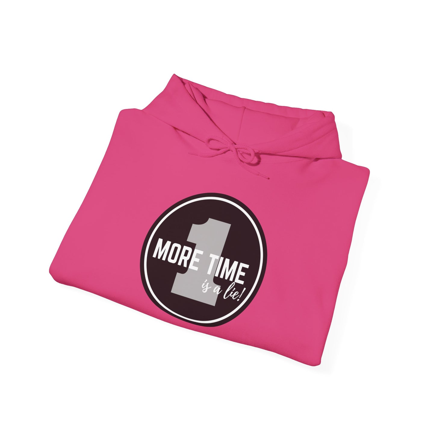 "One More Time is a Lie" Dance-Themed Unisex Hooded Sweatshirt – Bold Emblem Graphic Hoodie for Dancers