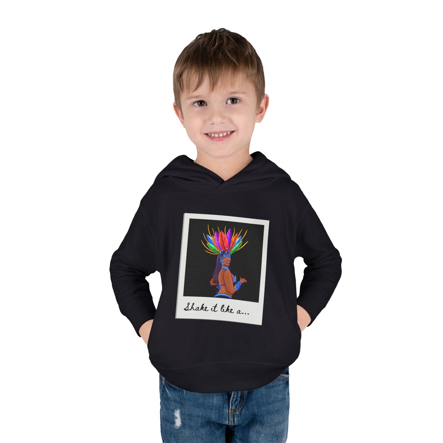 "Shake It Like a..." Toddler Pullover Hoodie – Carnival Samba Dancer Graphic Fleece Sweatshirt for Kids