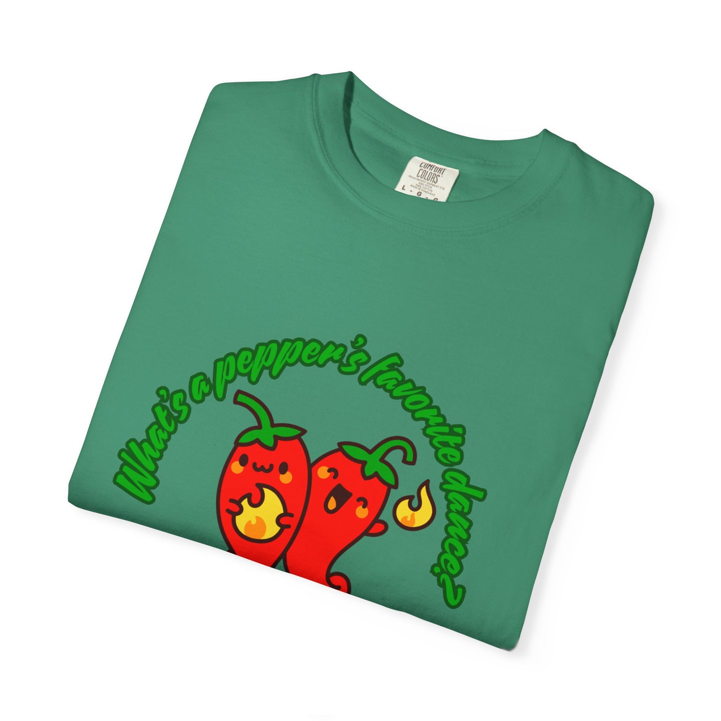"What's a Pepper's Favorite Dance? Salsa!" Dance Pun Unisex Garment-Dyed T-Shirt – Funny Dance Joke Tee with Cute Pepper Graphic – Dance Humor Shirt for Food & Pun Lovers