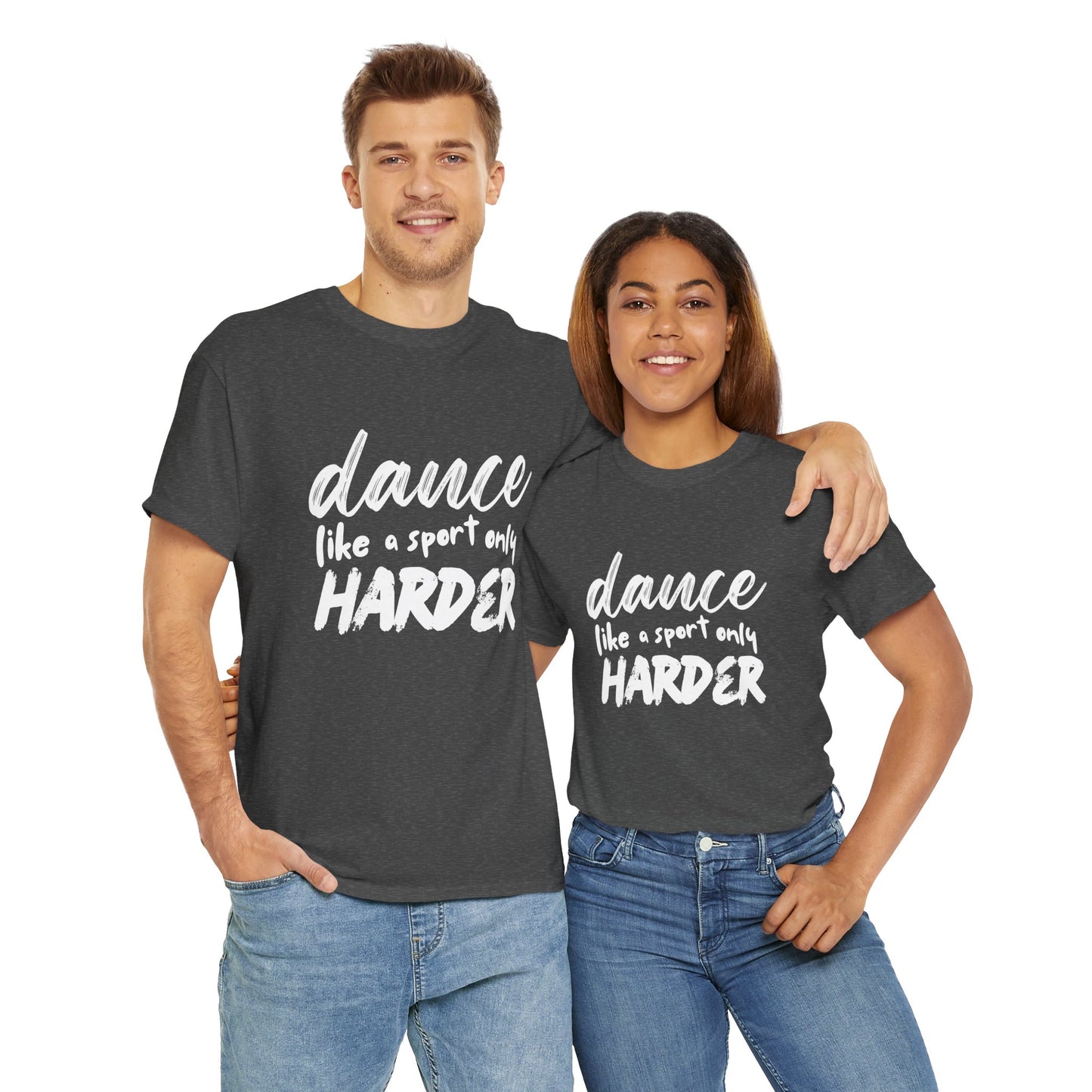 “Dance Like a Sport Only Harder” Unisex Heavy Cotton T-Shirt – Dance-Inspired Graphic Tee for Adults & Kids
