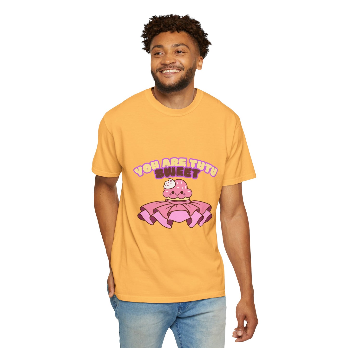 “You Are Tutu Sweet” T-Shirt – Kawaii Cupcake Dance Pun Unisex Garment-Dyed Tee 🧁💖