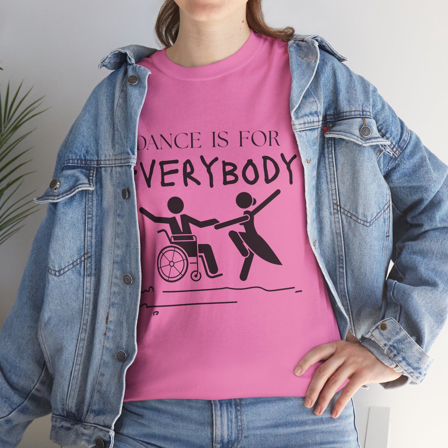 “Dance Is for Everybody” Inclusive Dance T-Shirt – Unisex Heavy Cotton Tee with Optional Back Personalization (Name or Studio)