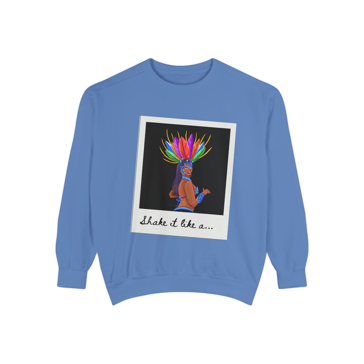 "Shake It Like a..." Unisex Lightweight Crewneck Sweatshirt – Carnival-Inspired Samba Dancer Graphic Pullover for Dance Lovers & Festival Vibes