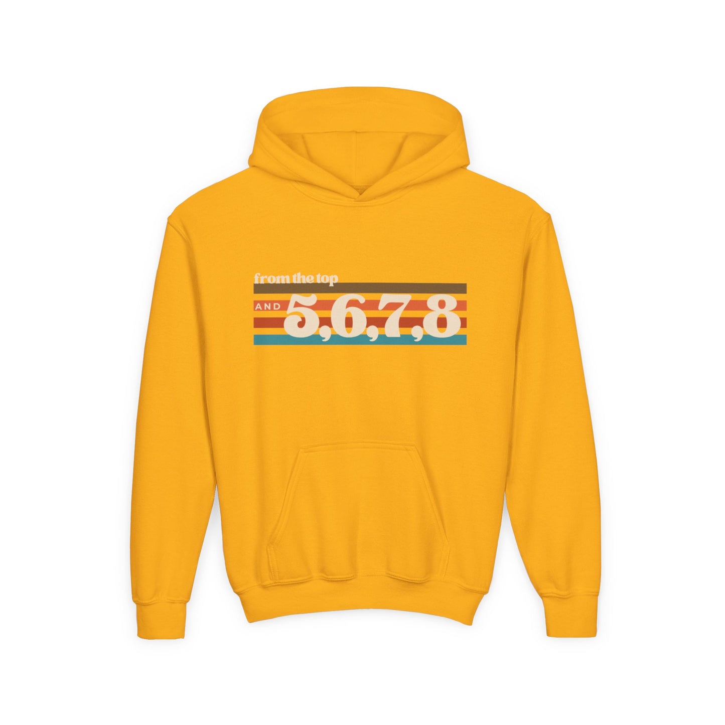 "From the Top and 5, 6, 7, 8" Youth Hooded Sweatshirt – Retro Dance Rehearsal Graphic Hoodie for Kids and Teens