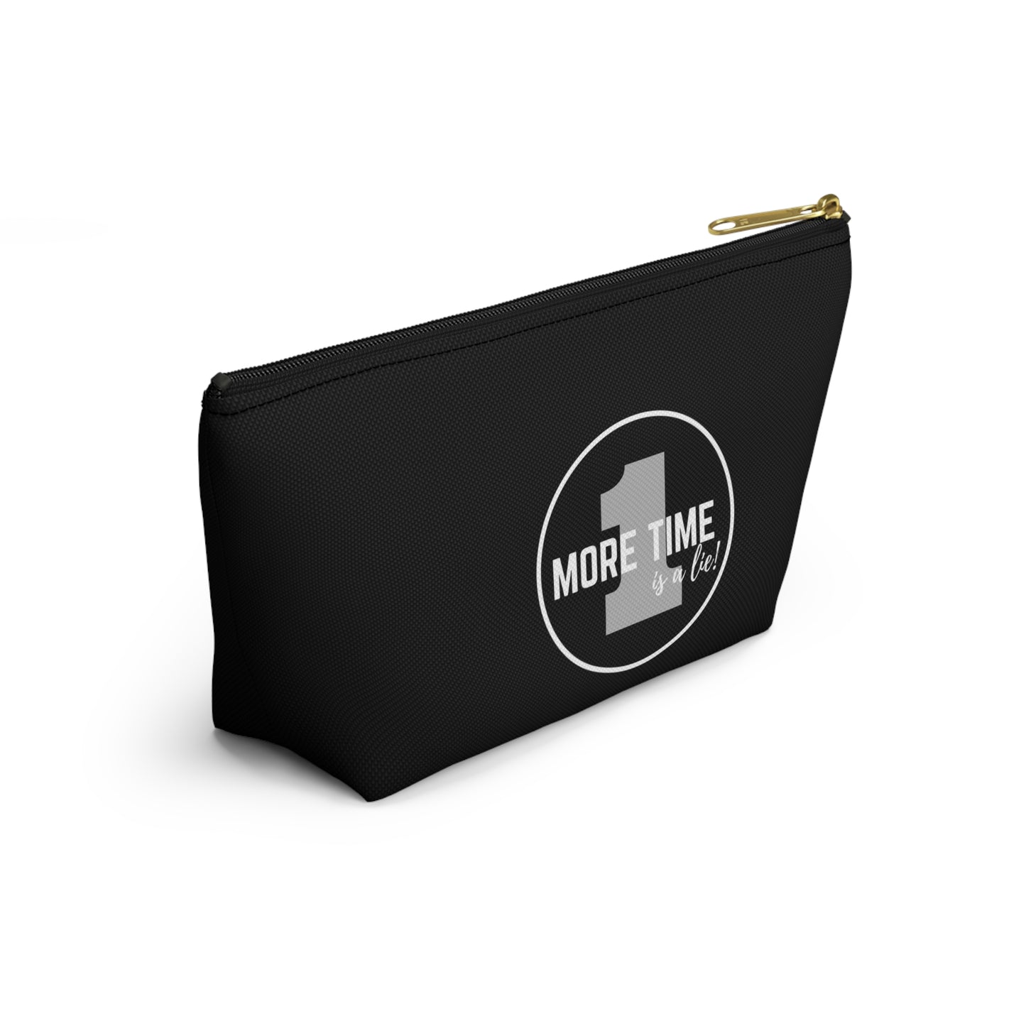 "One More Time is a Lie" Makeup Bag – Bold Emblem Dance Graphic – Funny Dance-Themed Zipper Pouch for Cosmetics, Accessories & Gifts