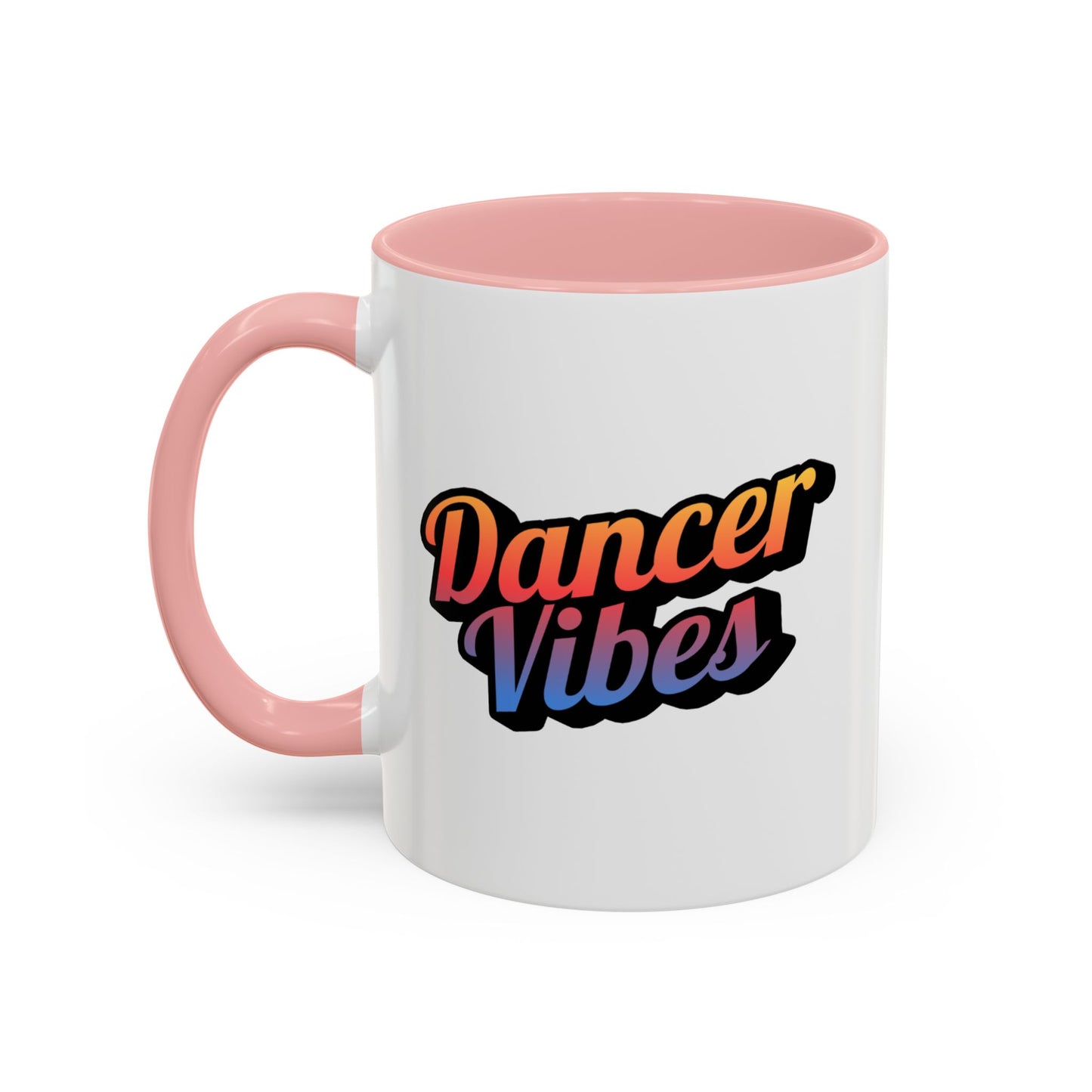 "Dancer Vibes" Accent Coffee Mug – Stylish Ceramic Mug for Dance Lovers and Performers