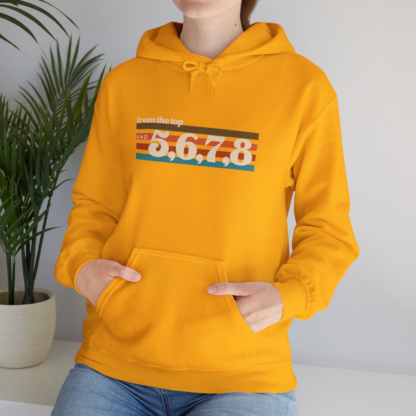 "From the Top and 5, 6, 7, 8" Unisex Hooded Sweatshirt – Retro Dance Rehearsal Hoodie for Dancers & Choreographers