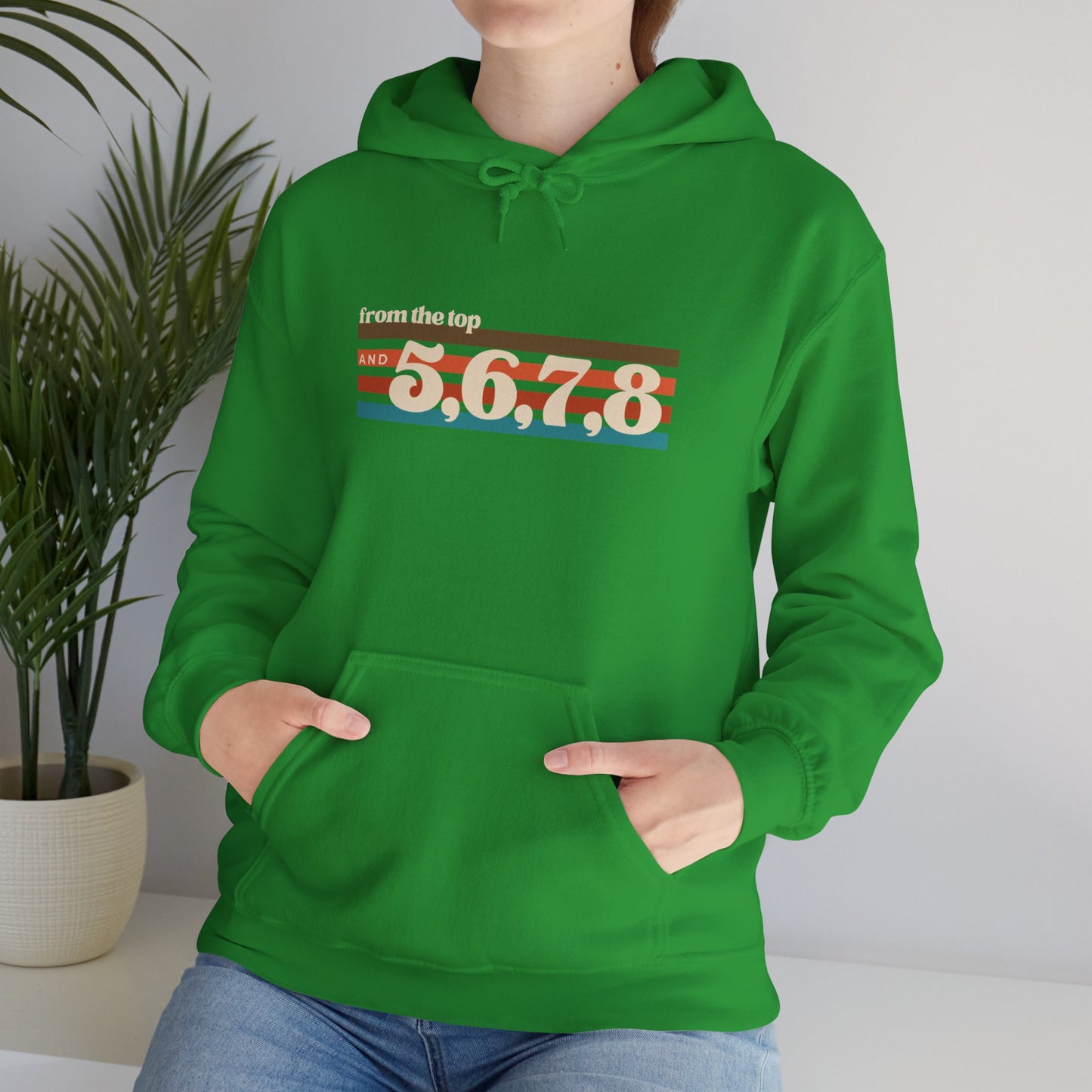 "From the Top and 5, 6, 7, 8" Unisex Hooded Sweatshirt – Retro Dance Rehearsal Hoodie for Dancers & Choreographers