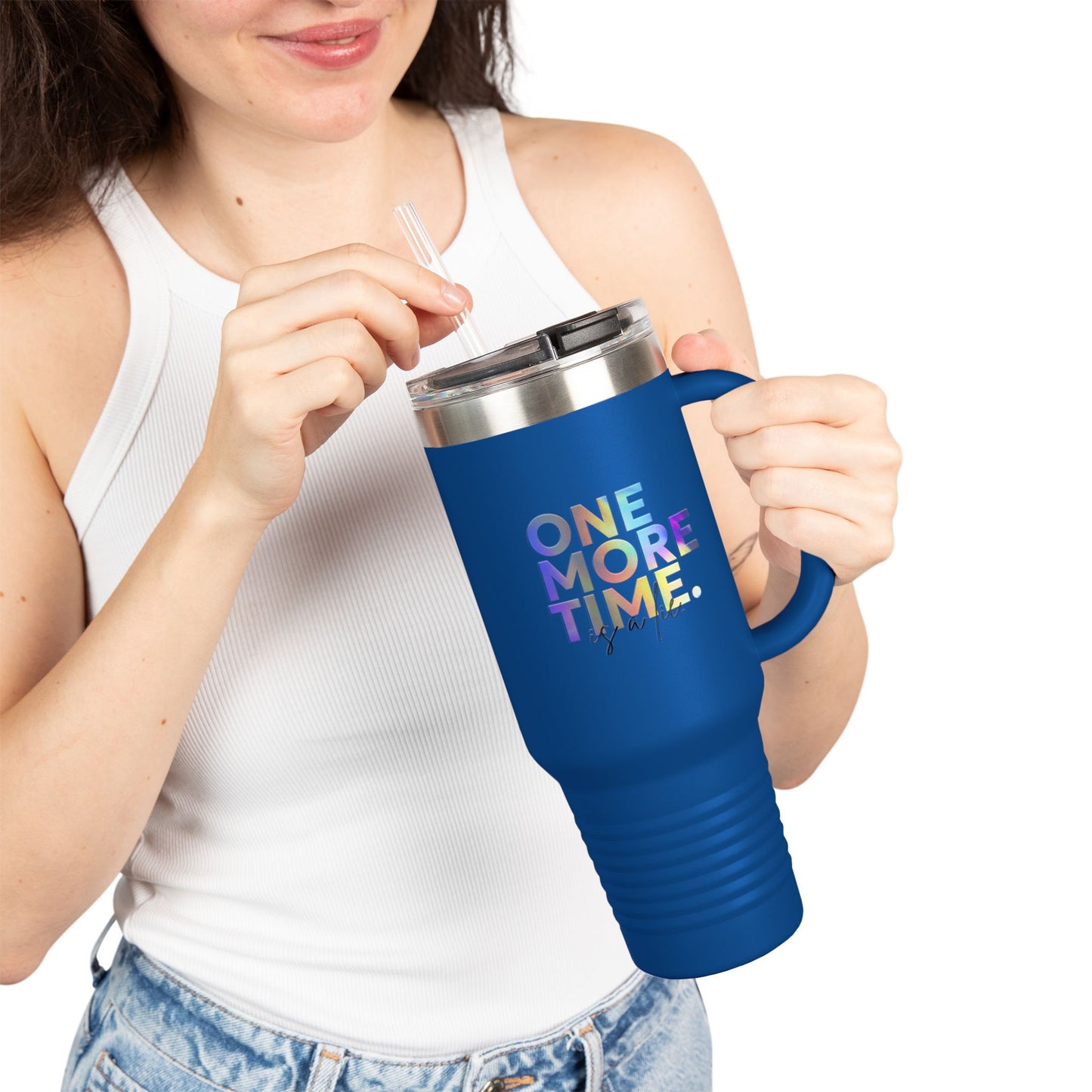 "One More Time is a Lie" 40oz Insulated Travel Mug – Funny Dance Quote Stainless Steel Tumbler with Text Graphic – Durable, Leak-Proof Coffee Mug for Dancers & On-the-Go Lifestyles