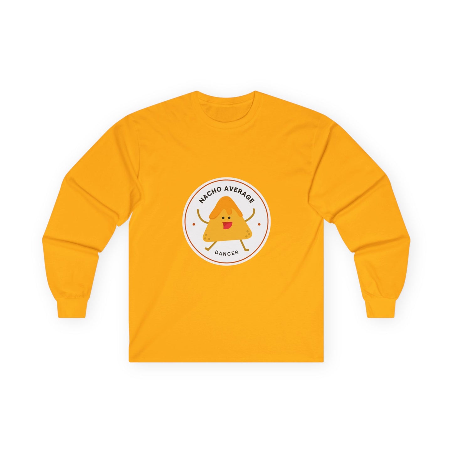 "Nacho Average Dancer" Unisex Long Sleeve Tee – Funny Dance Pun Shirt with Cute Nacho Graphic for Dancers & Foodie Fans