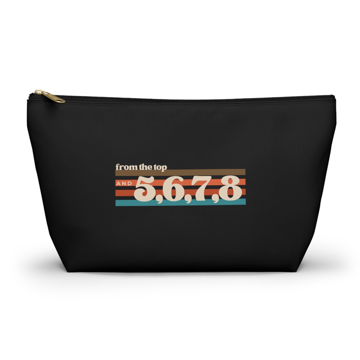 "From the Top and 5, 6, 7, 8" Makeup Bag – Retro Dance Graphic – Fun Dance-Themed Zipper Pouch for Cosmetics, Accessories & Gifts