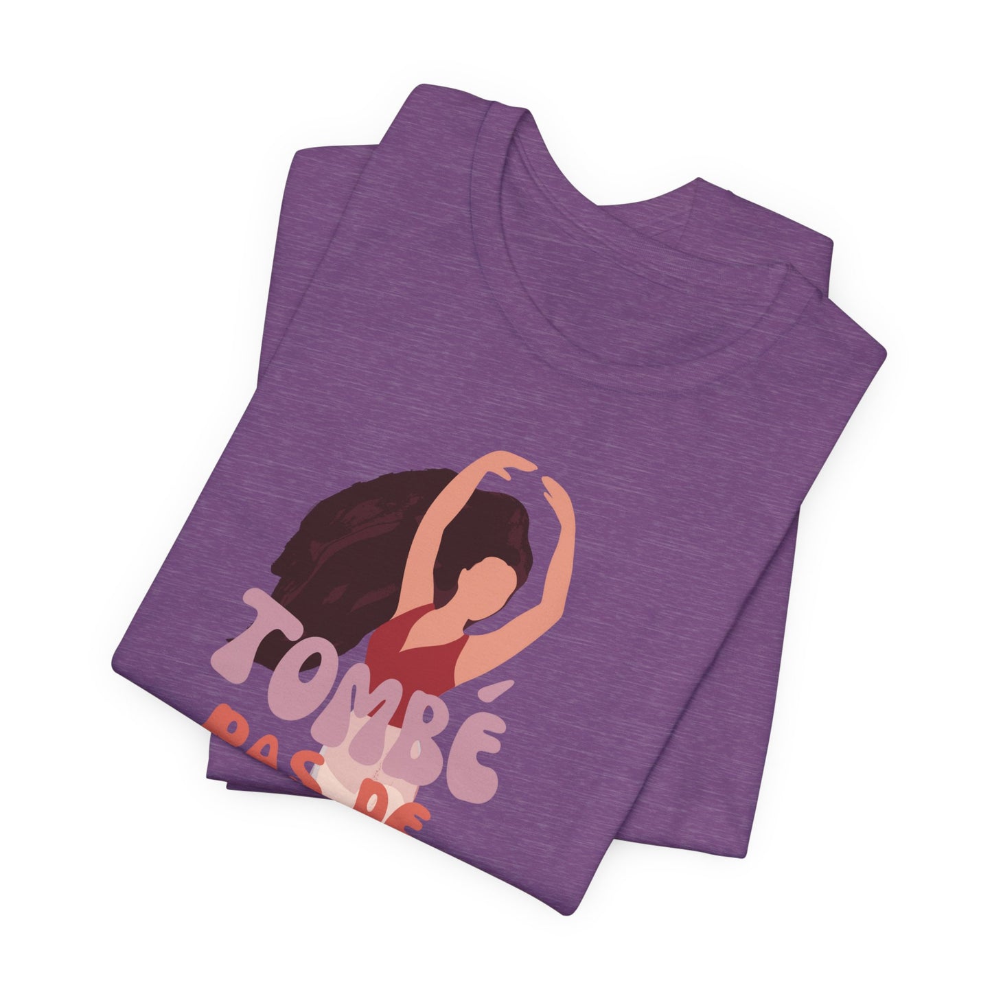 “Tombé Pas de Bourrée” T-Shirt – Ballet Dance Phrase Unisex Garment-Dyed Tee with Elegant Dancer Graphic