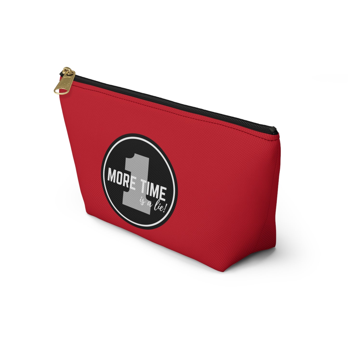 "One More Time is a Lie" Makeup Bag – Bold Emblem Dance Graphic – Funny Dance-Themed Zipper Pouch for Cosmetics, Accessories & Gifts
