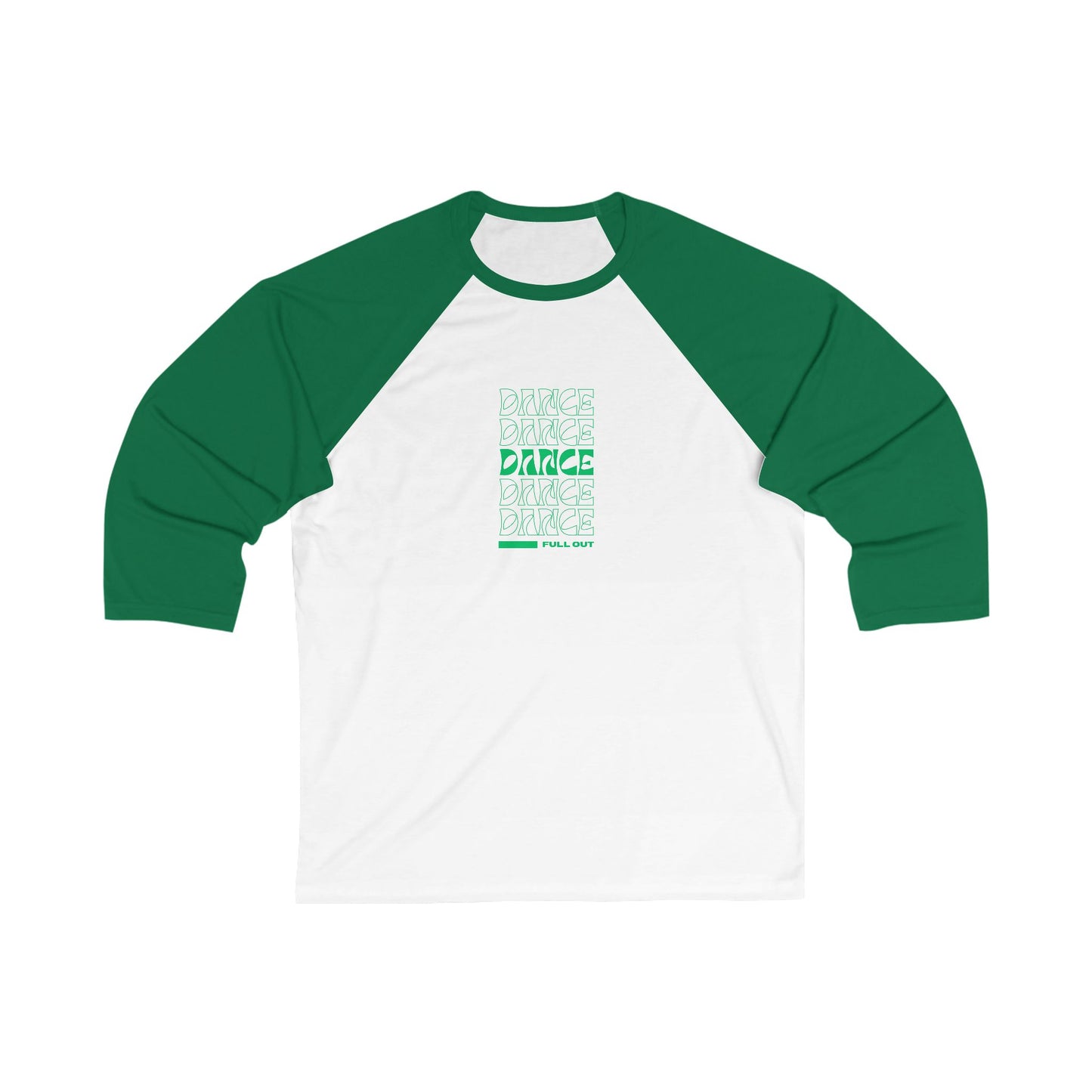 "Dancer – Full Out" Unisex 3/4 Sleeve Baseball Tee – Bold Text-Based Graphic Dance Shirt for Performers and Rehearsals