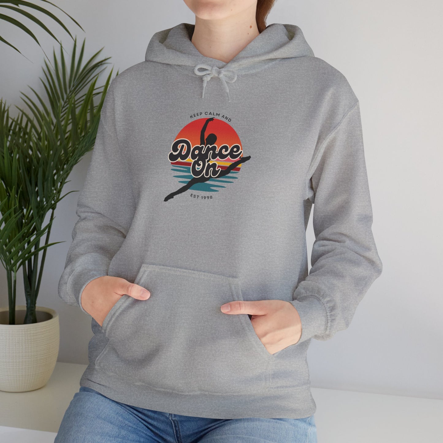 “Keep Calm and Dance On” Retro Hoodie – Unisex Dance-Inspired Hooded Sweatshirt for Dancers & Movement Lovers