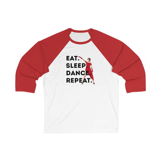 "Eat Sleep Dance Repeat" Baseball Tee – Unisex 3/4 Sleeve Dance Shirt with Bold Graphic