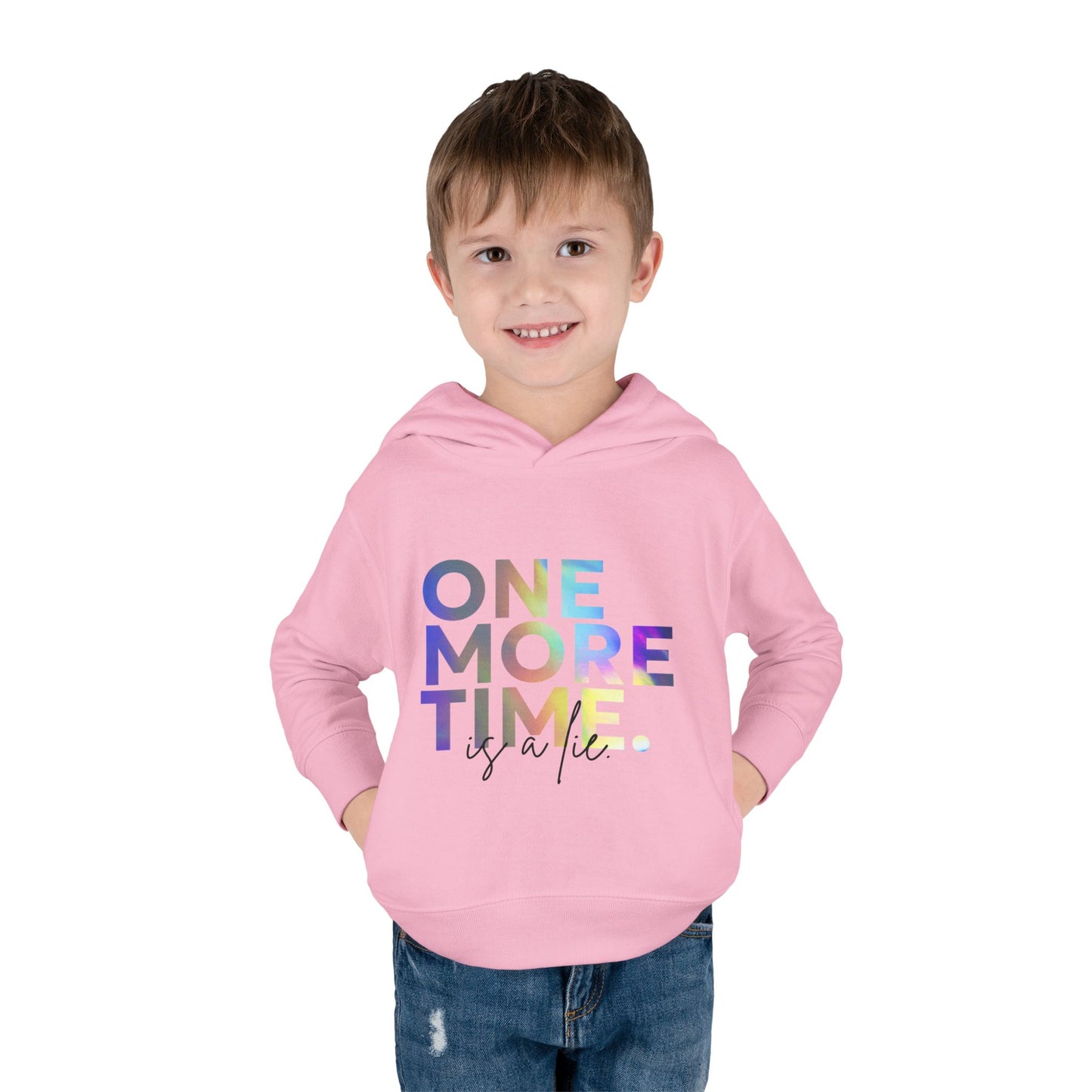 "One More Time Is a Lie" Toddler Dance Hoodie – Funny Colorful Graphic Pullover for Kids