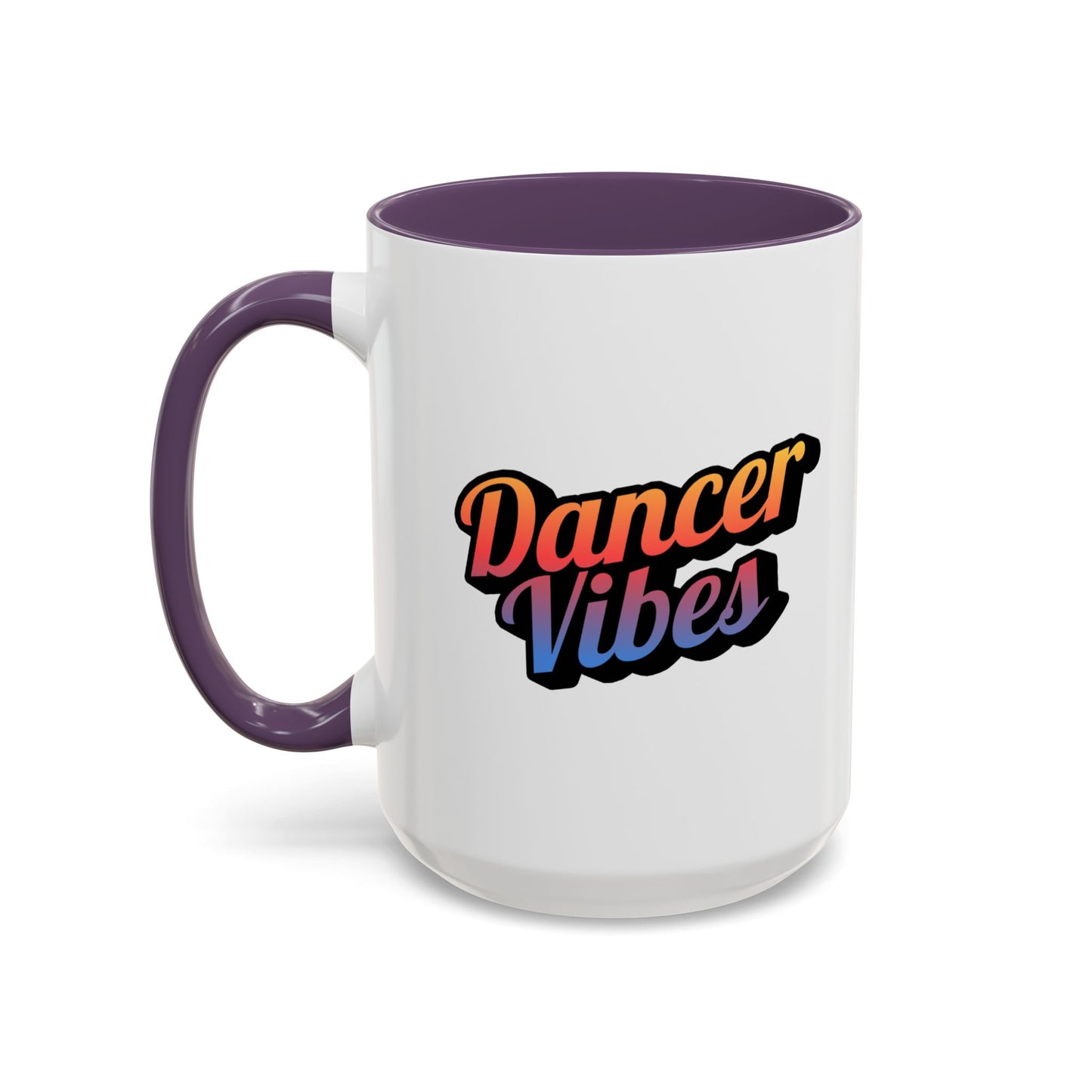 "Dancer Vibes" Accent Coffee Mug – Stylish Ceramic Mug for Dance Lovers and Performers