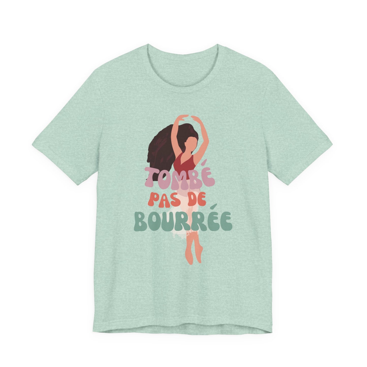 “Tombé Pas de Bourrée” T-Shirt – Ballet Dance Phrase Unisex Garment-Dyed Tee with Elegant Dancer Graphic