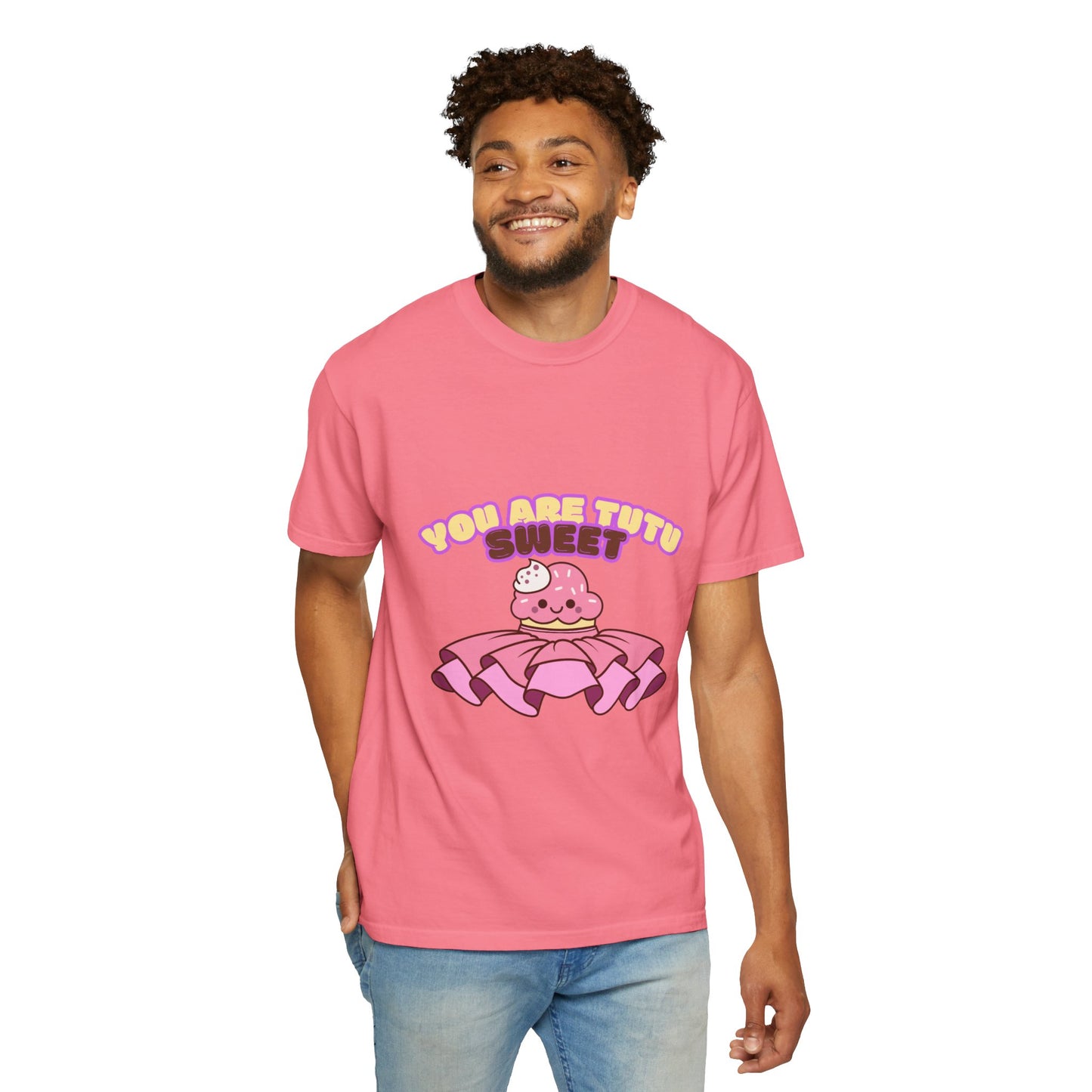 “You Are Tutu Sweet” T-Shirt – Kawaii Cupcake Dance Pun Unisex Garment-Dyed Tee 🧁💖