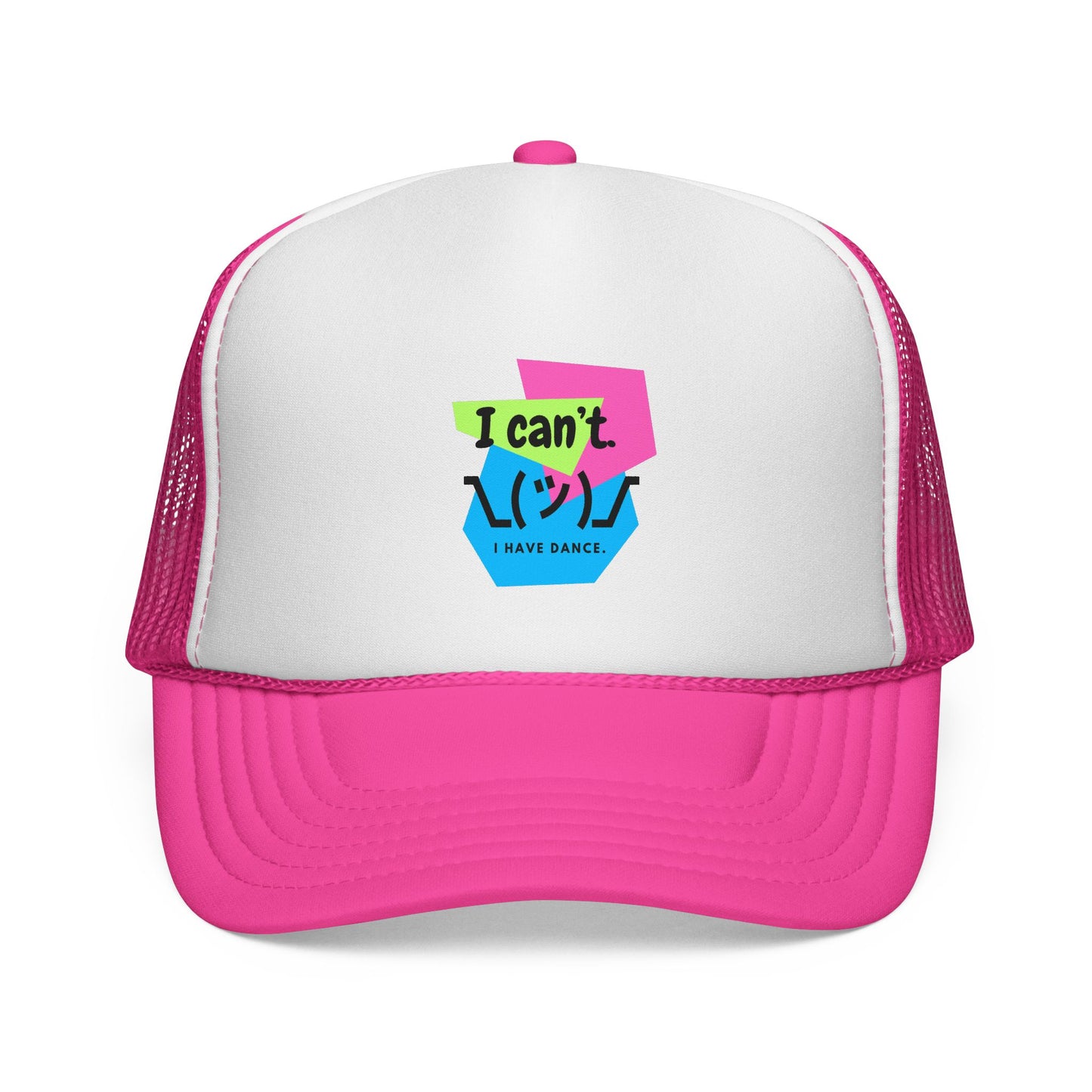 "I Can’t. I Have Dance." Trucker Hat – Unisex Retro 80s Style Mesh Cap for Adults