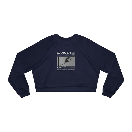 “Dancer Mottos” Streetwear-Inspired Graphic | Ballet & Dance Sweatshirt for Performers & Enthusiasts - Women’s Cropped Sweatshirt