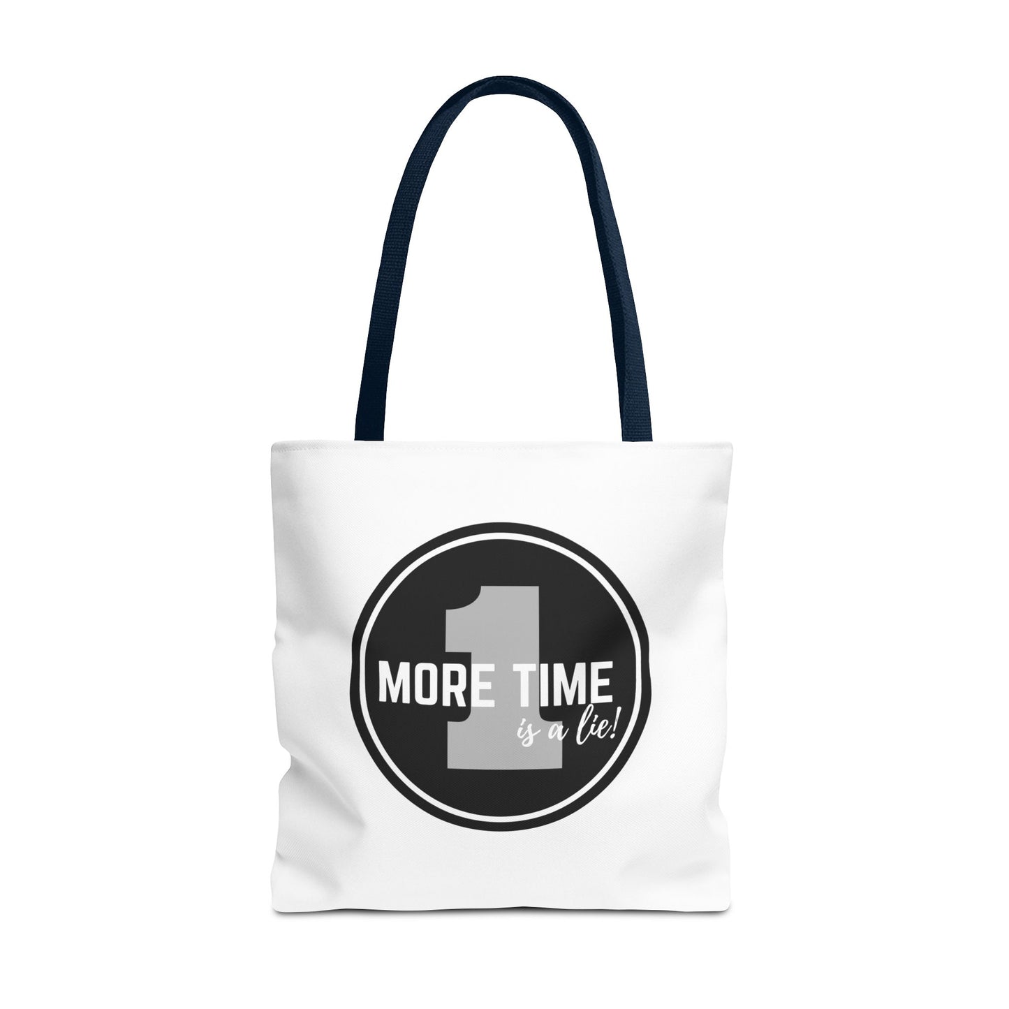 "One More Time is a Lie" Dance Tote Bag – Bold Emblem Graphic Canvas Bag for Dancers, Rehearsals & Everyday Use