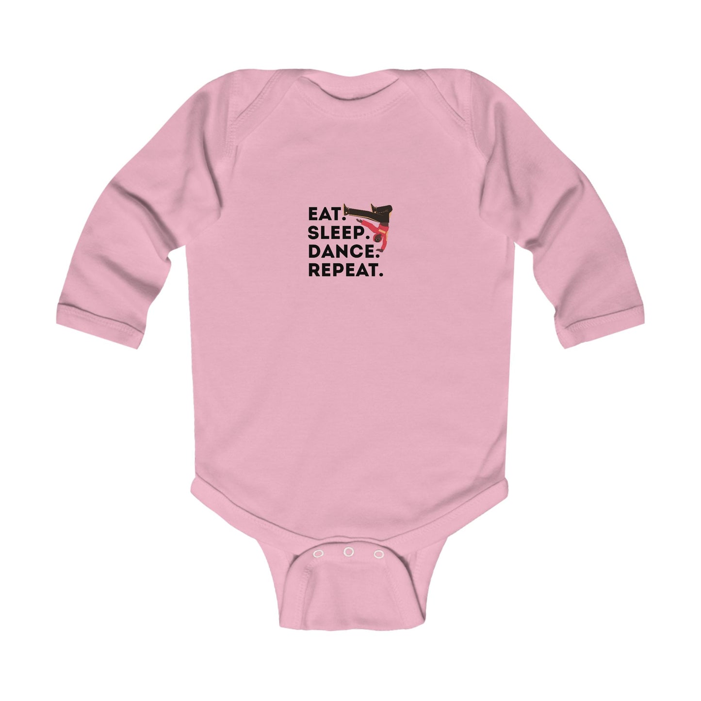 "Eat Sleep Dance Repeat" Infant Long Sleeve Bodysuit – Bold B-Boy Dance Graphic Baby Outfit for Hip-Hop Lovers