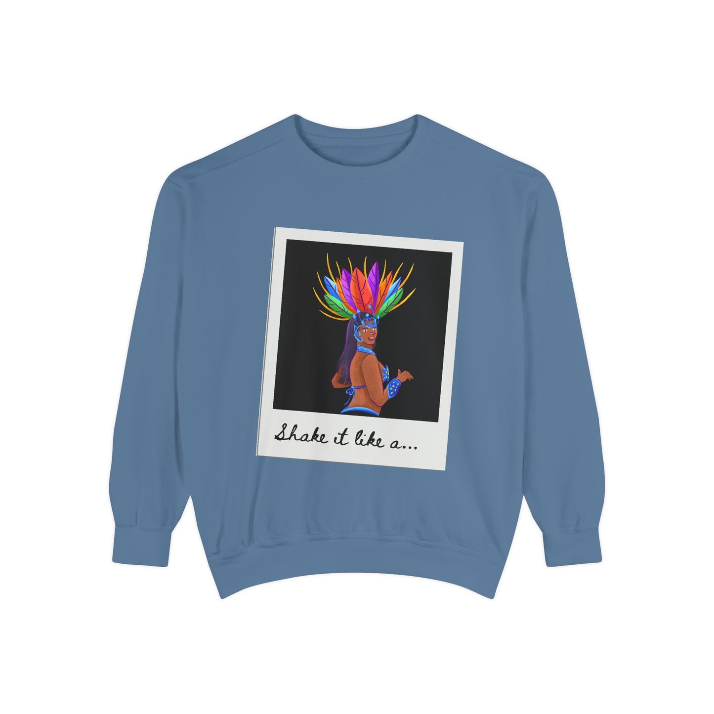"Shake It Like a..." Unisex Lightweight Crewneck Sweatshirt – Carnival-Inspired Samba Dancer Graphic Pullover for Dance Lovers & Festival Vibes