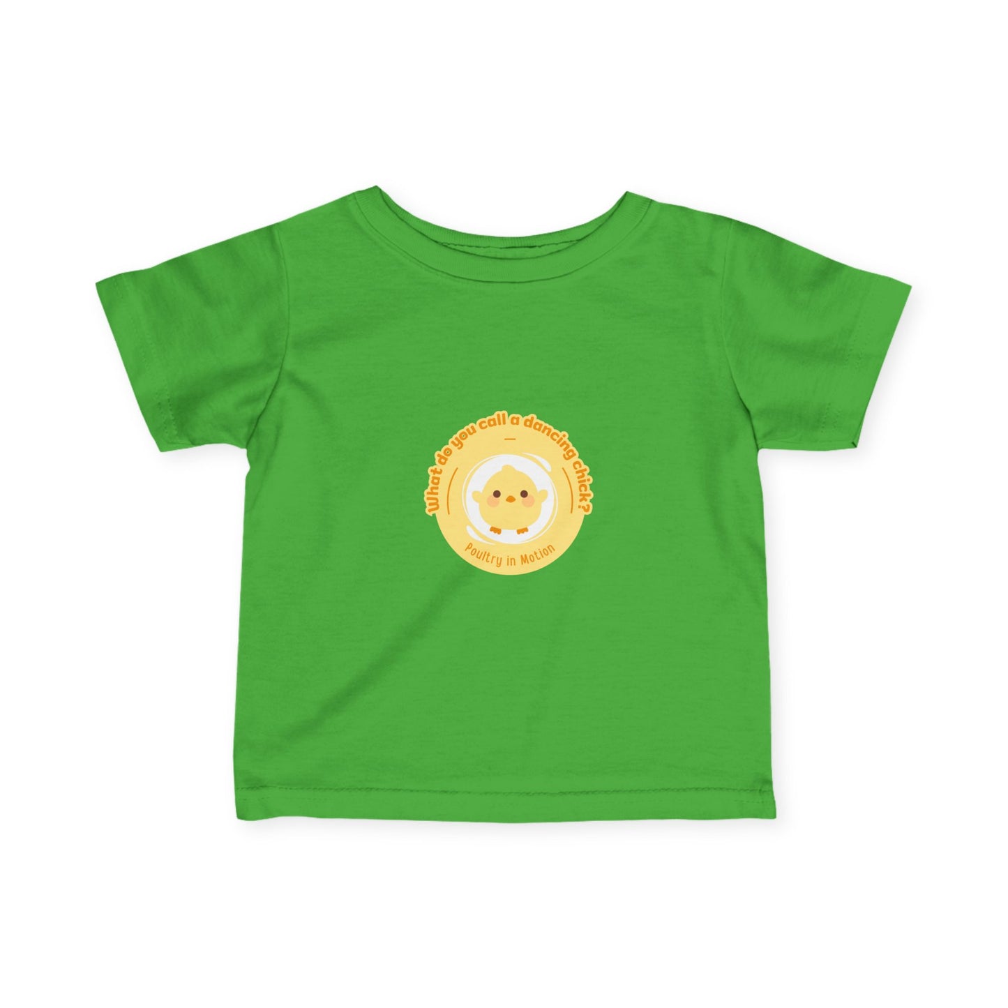 "What Do You Call a Dancing Chick? Poultry in Motion." Infant Fine Jersey Tee – Funny Baby Dance T-Shirt with Cute Chicken Graphic for Little Movers