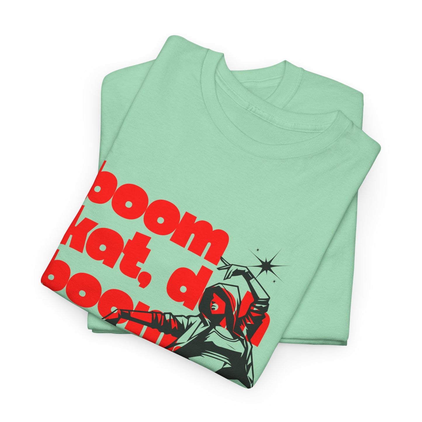 "Boom Kat, Dah, Boom, Boom, Kat" Streetwear Dance Graphic – Unisex Heavy Cotton Tee