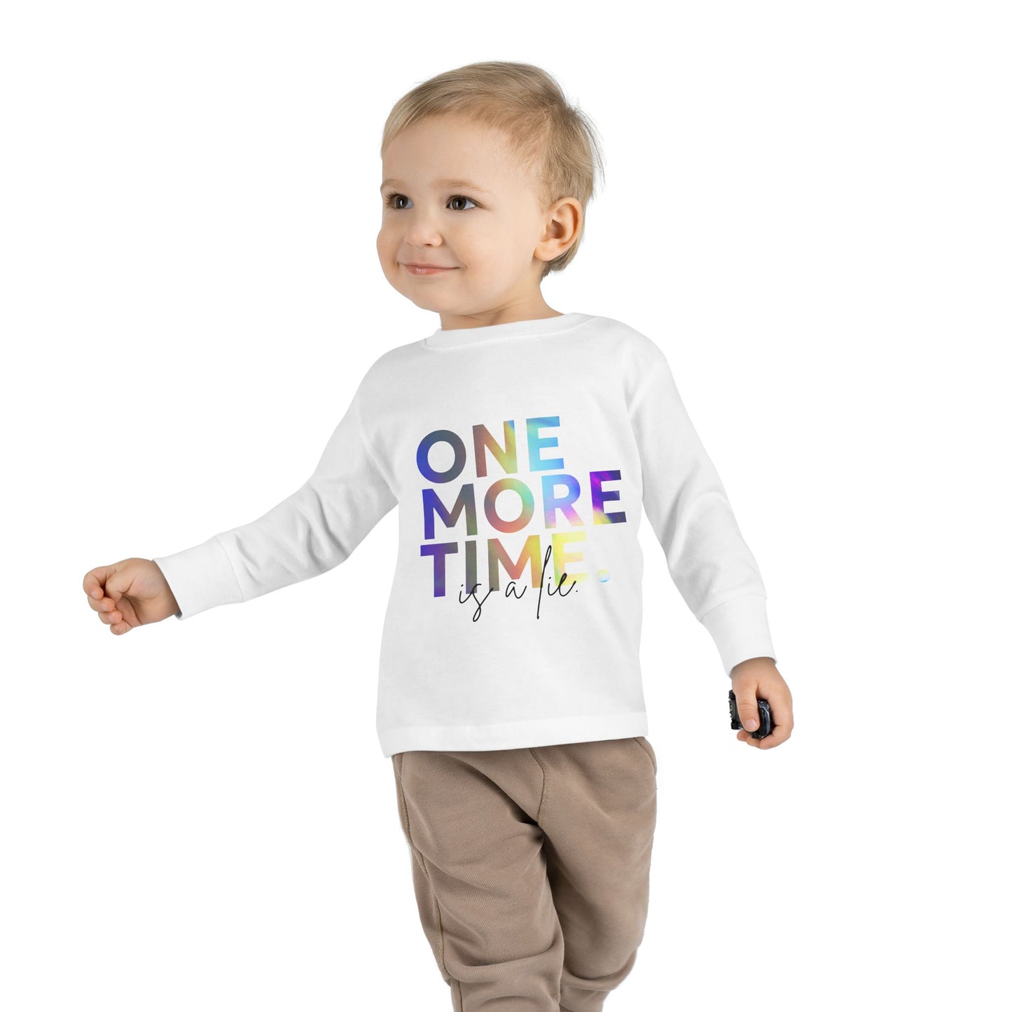 "One More Time Is a Lie" Toddler Dance T-Shirt – Colorful Text-Based Graphic Long Sleeve Tee for Kids