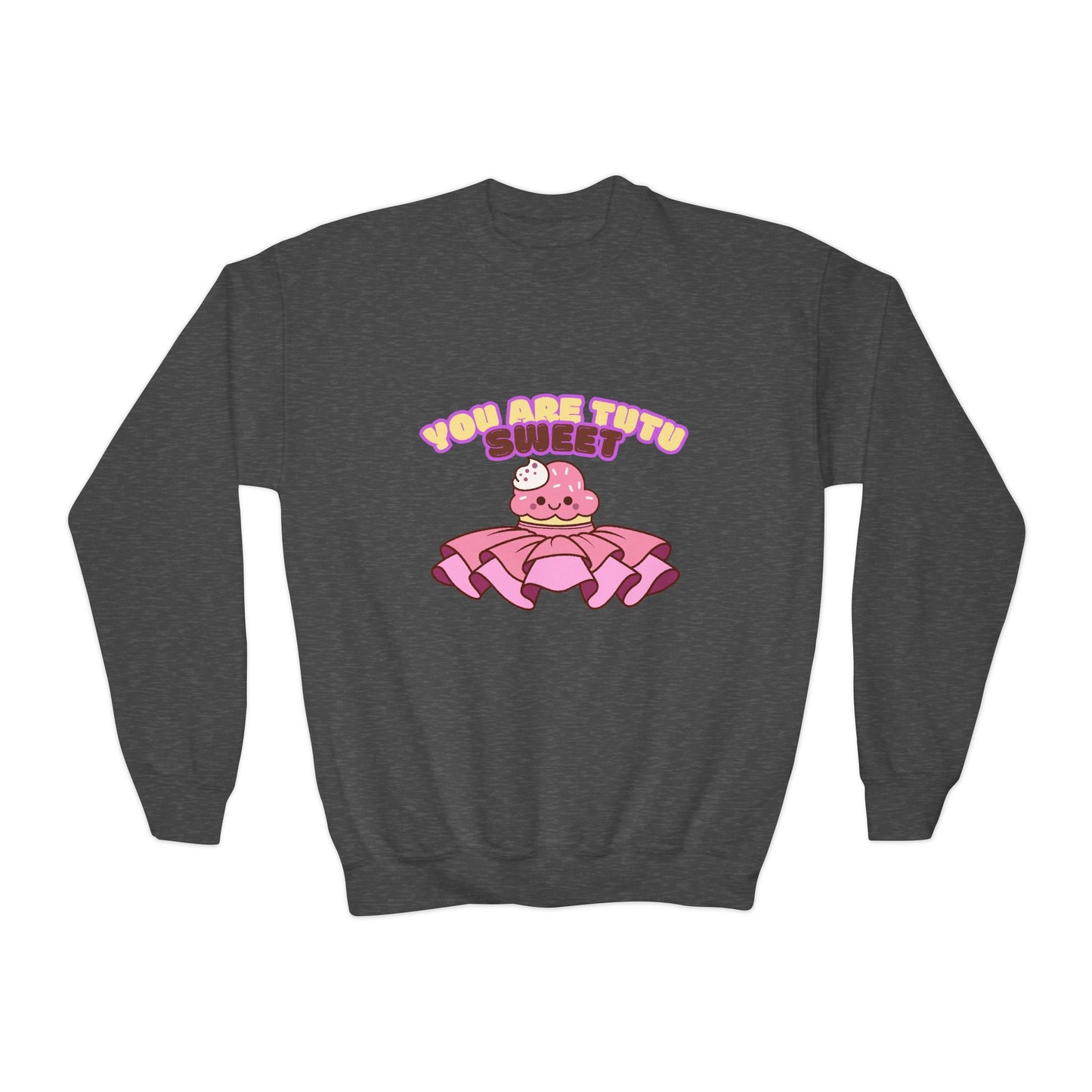 "You Are Tutu Sweet" Youth Crewneck Dance Sweatshirt โ Kawaii Cupcake Graphic | Cute Ballet Themed Kids Pullover