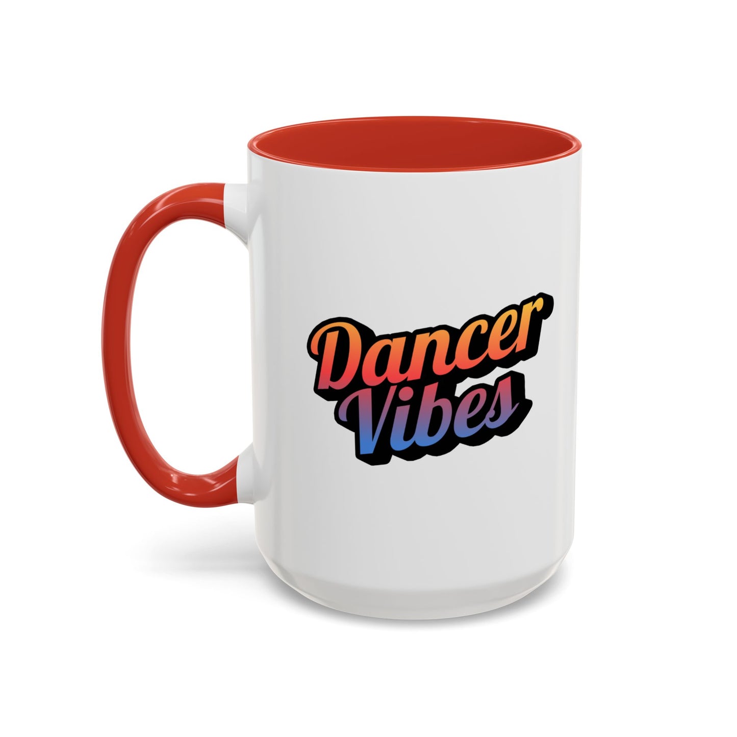 "Dancer Vibes" Accent Coffee Mug – Stylish Ceramic Mug for Dance Lovers and Performers