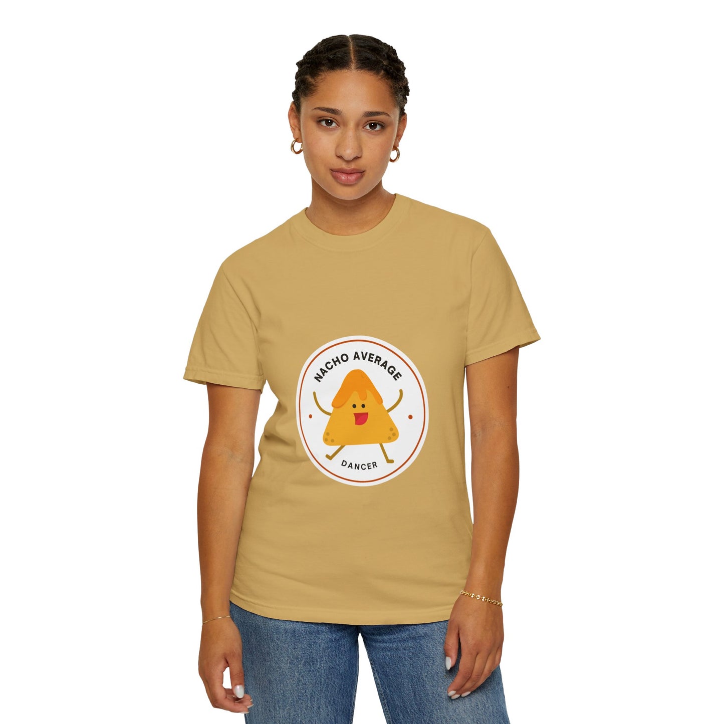 "Nacho Average Dancer" T-Shirt – Funny Dance Pun Unisex Garment-Dyed Tee with Cute Nacho Graphic 🌮💃