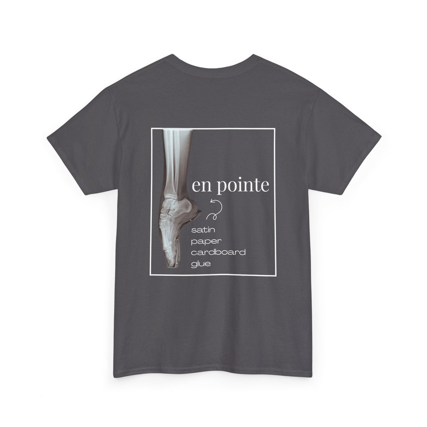 “I Dance en Pointe” X-Ray Ballet T-Shirt – Unisex Heavy Cotton Tee Featuring Pointe Shoe Foot Graphic with Optional Name or Studio Personalization on the back