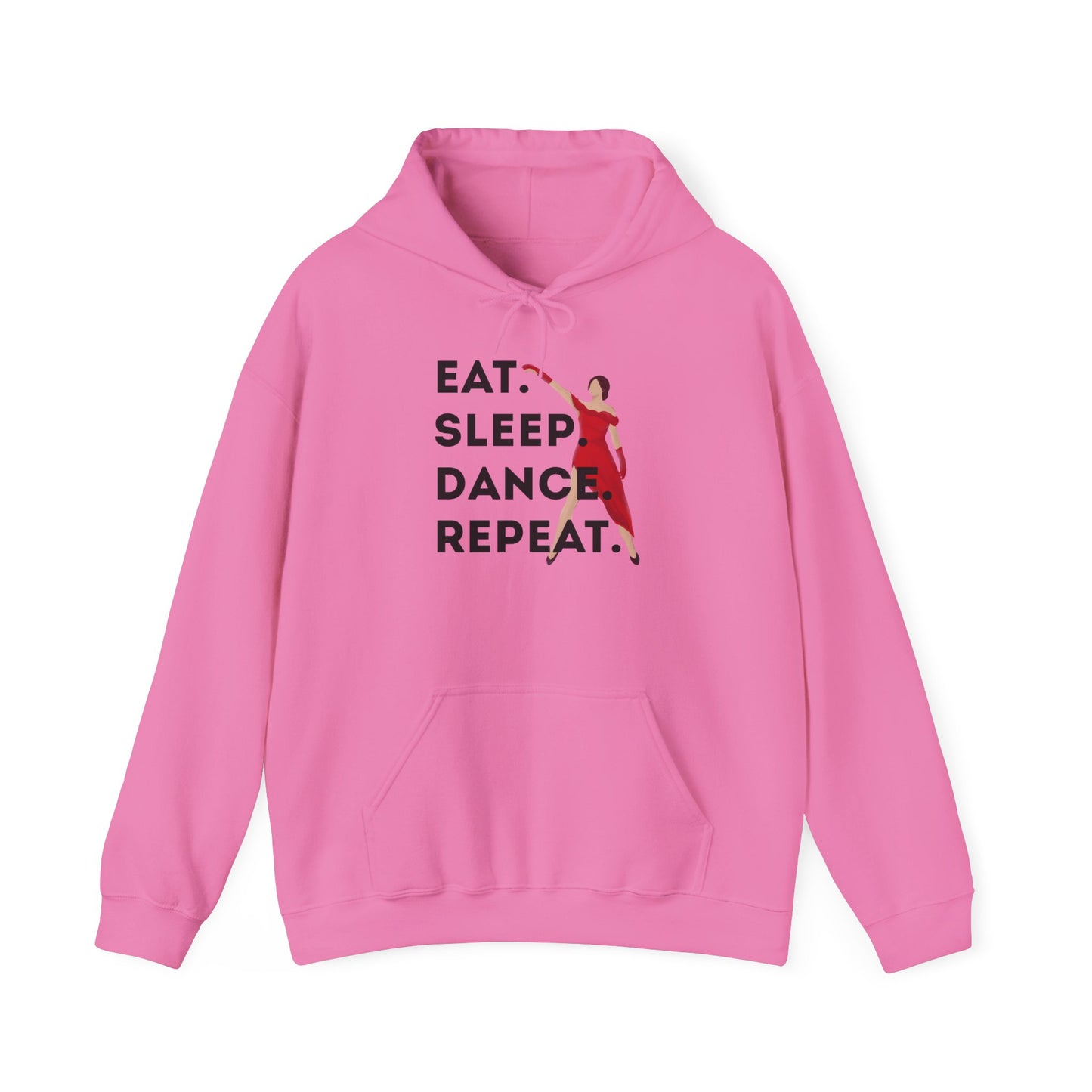 "Eat Sleep Dance Repeat" Unisex Dance Hoodie β Bold Graphic Sweatshirt for Dancers