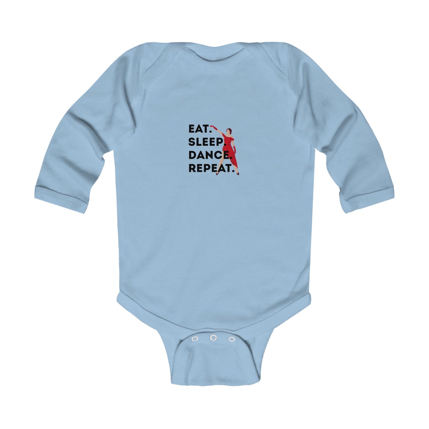 "Eat Sleep Dance Repeat" Infant Long Sleeve Bodysuit – Bold Dancer Graphic Baby Outfit for Dance-Loving Families