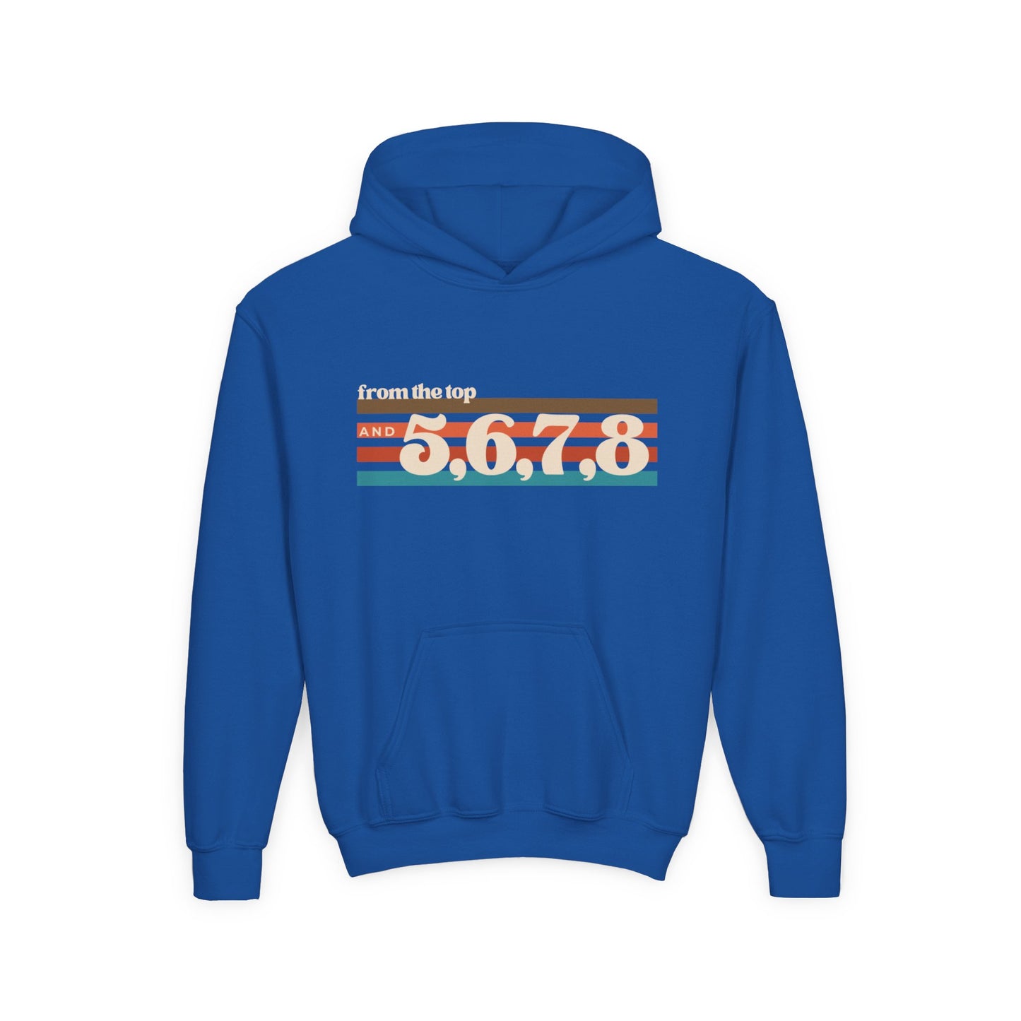 "From the Top and 5, 6, 7, 8" Youth Hooded Sweatshirt – Retro Dance Rehearsal Graphic Hoodie for Kids and Teens
