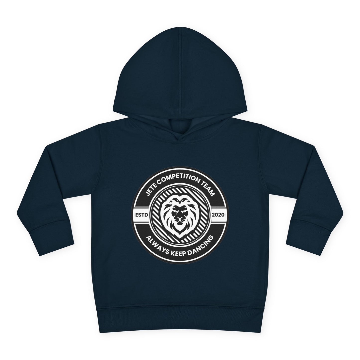 “Jeté Competition Team: Always Keep Dancing” Toddler Pullover Fleece Hoodie – Collegiate Dance Graphic | Sweatshirt for Kids
