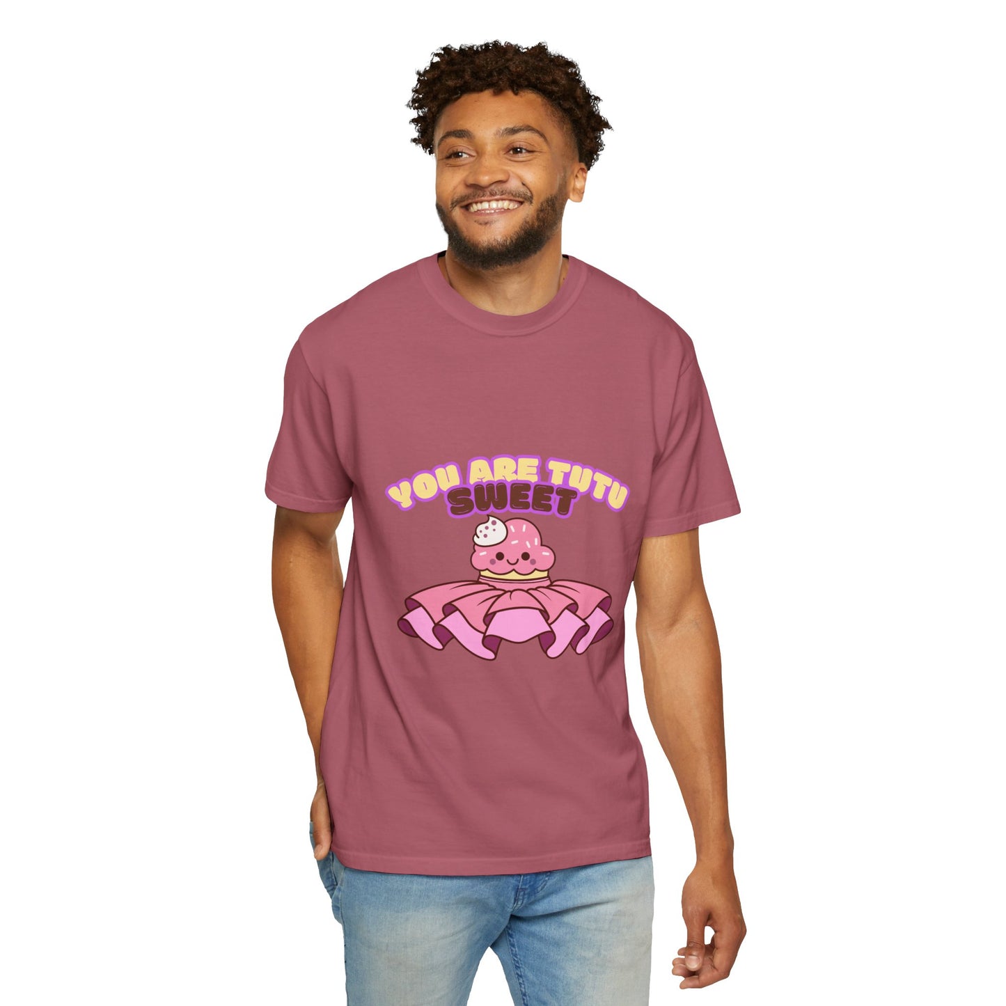 “You Are Tutu Sweet” T-Shirt – Kawaii Cupcake Dance Pun Unisex Garment-Dyed Tee 🧁💖