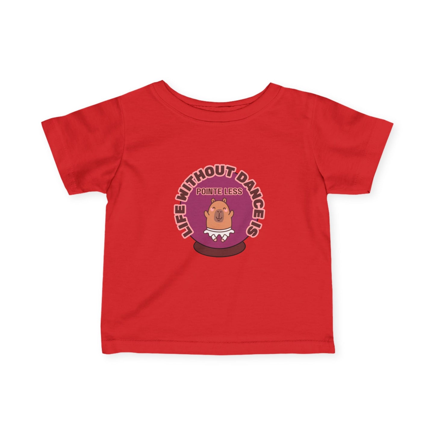 "Life Without Dance is Pointeless" Infant Fine Jersey Tee – Cute Dancing Capybara Baby Dance T-Shirt for Animal-Loving Tiny Movers